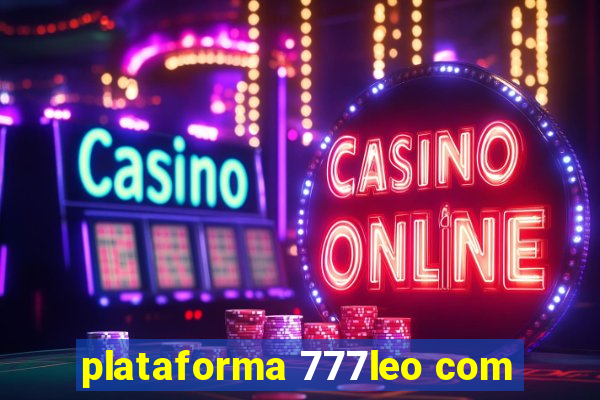 plataforma 777leo com